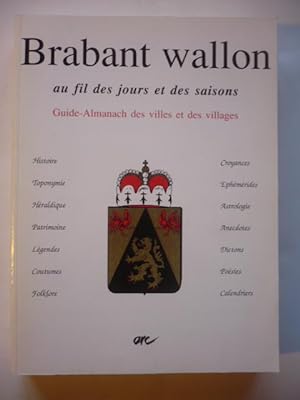 Brabant wallon - au fil des jours et des saisons - Ed 1995