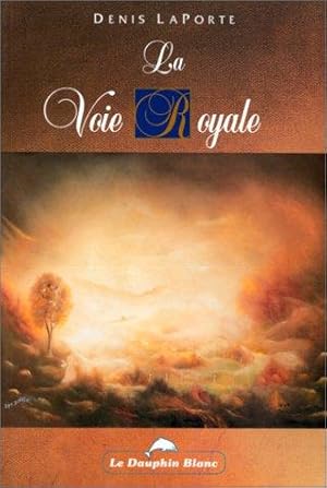 Seller image for La Voie royale for sale by crealivres