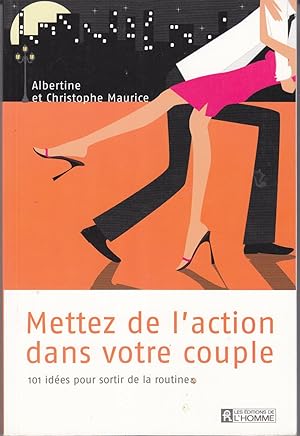 Mettez de l'action dans votre couple