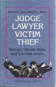 Image du vendeur pour Judge, Lawyer, Victim, Thief: Women, Gender Roles, and Criminal Justice mis en vente par Sutton Books