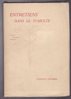 Entretiens dans le Tumulte. Chronique contemporaine 1918-1919