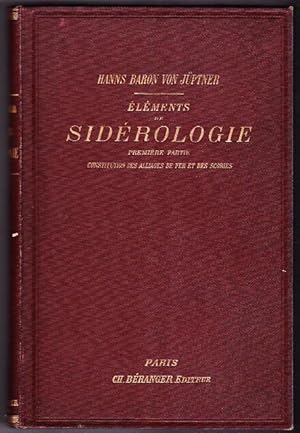 Eléments De Sidérologie - 3 Tomes En 3 Volumes - Complet