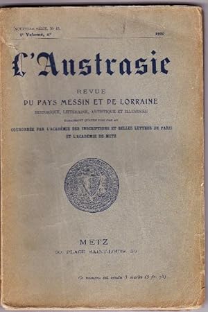 Bild des Verkufers fr L'austrasie - Revue Du Pays Messin Et De Lorraine - Nouvelle Srie N.13 - 1910 zum Verkauf von L'ENCRIVORE (SLAM-ILAB)