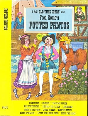 Seller image for Fred Rome's Potted Pantos (A Wolfe Old Time Stars' Book) for sale by CHARLES BOSSOM