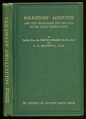 Image du vendeur pour Solicitors' Accounts and The Solicitors Act, 1933, and Rules Made Thereunder mis en vente par Little Stour Books PBFA Member