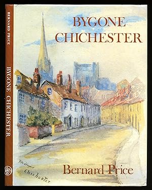 Imagen del vendedor de Bygone Chichester a la venta por Little Stour Books PBFA Member