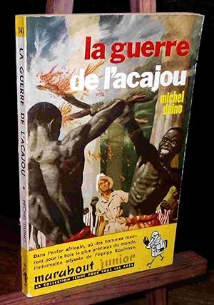 Seller image for LA GUERRE DE L'ACAJOU for sale by Livres 113