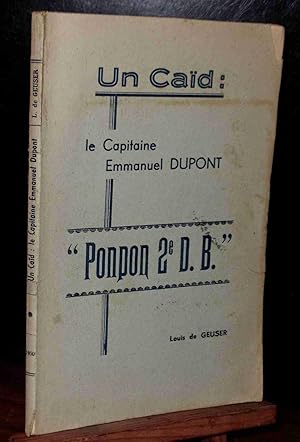 Seller image for UN CAID - LE CAPITAINE EMMANUEL DUPONT for sale by Livres 113