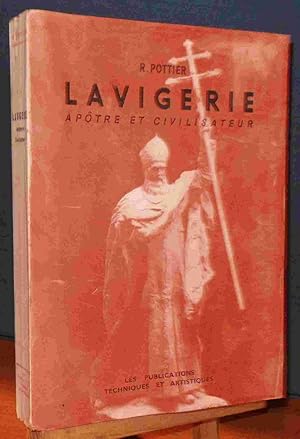 Bild des Verkufers fr LAVIGERIE - APOTRE ET CIVILISATEUR zum Verkauf von Livres 113
