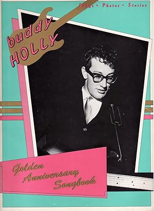 Imagen del vendedor de BUDDY HOLLY: GOLDEN ANNIVERSARY SONGBOOK a la venta por The Maine Bookhouse