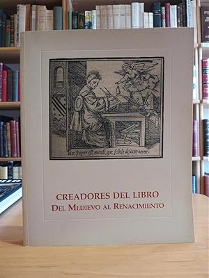 CREADORES DEL LIBRO DEL MEDIOEVO AL RENACIMIENTO