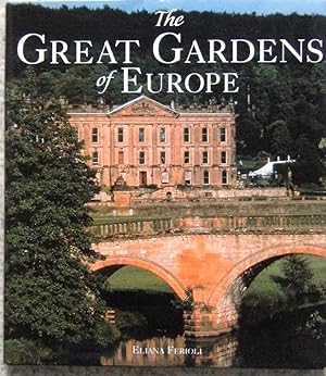 The Great Gardens of Europe