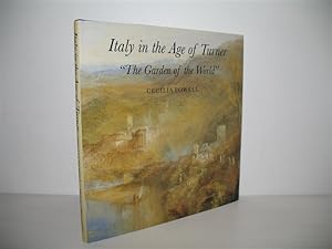 Immagine del venditore per Italy in the Age of Turner: The Garden of the World. Publ. on the occasion of the exhibition held at Dulwich Picture Gallery, London, 4 March - 24 May 1998; venduto da buecheria, Einzelunternehmen