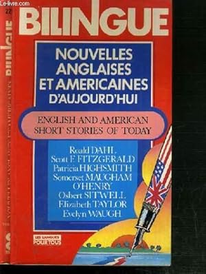 Seller image for NOUVELLES ANGLAISES ET AMERICAINES D'AUJOURD'HUI - BILINGUE- ENGLISH ANS AMERICAN SHORT STORIES OF TODAY for sale by Le-Livre