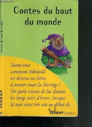 Image du vendeur pour CONTES DU BOUT DU MONDE - SAVEZ-VOUS COMMENT ASKELADD EST DEVENU UN HERO A TRAVERS TOUTE LA NORVEGE ? - ON PARLE ENCORE DE LUI DURANT LES LONG SOIRS D'HIVER, LORSQUE LA NUIT VIENT TRES VITE AU DEBUT DE . / COLLECTION LECTURE EN TETE mis en vente par Le-Livre