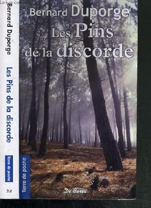 Bild des Verkufers fr LES PINS DE LA DISCORDE / COLLECTION TERRE DE POCHE zum Verkauf von Le-Livre