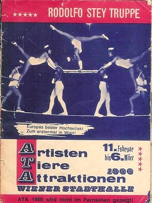 Artisten - Tiere - Attraktionen. Wiener Stadthalle 11. Februar bis 6. März 1966. Rodolfo Stey Tru...