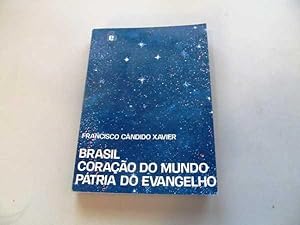 Imagen del vendedor de Brasil Coracao Do Mundo Patria Do Evangelho a la venta por Lotzabooks