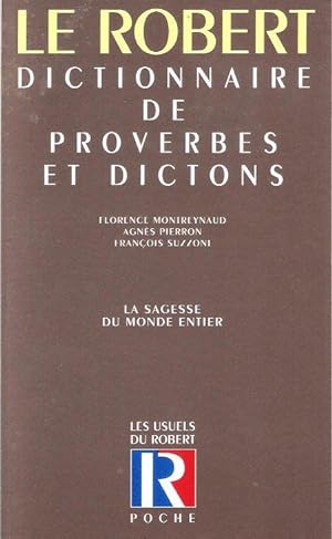 Dictionnaire De Proverbes et Dictons : La Sagesse du Monde Entier
