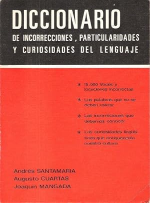 Diccionario De Incorrecciones , Particularidades y Curiosidades del Lenguaje