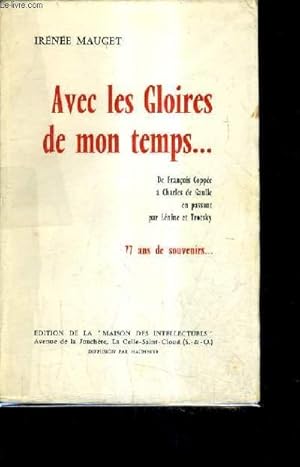 Seller image for AVEC LES GLOIRES DE MON TEMPS - 77 ANS DE SOUVENIRS. for sale by Le-Livre