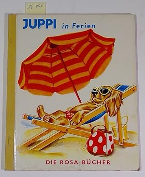 Juppi in Ferien - Die Rosa-Bücher