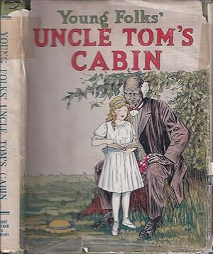 Young Folks' Uncle Tom's Cabin, First Edition - AbeBooks