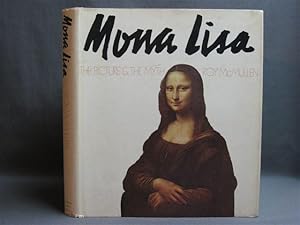 Mona Lisa. The Picture and the Myth