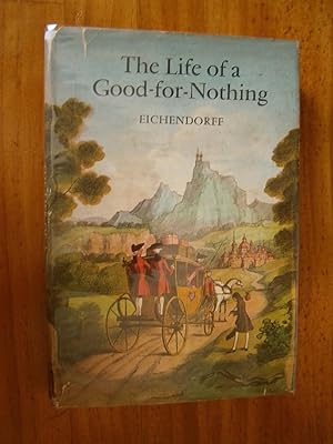 Imagen del vendedor de THE LIFE OF A GOOD-FOR-NOTHING a la venta por Uncle Peter's Books