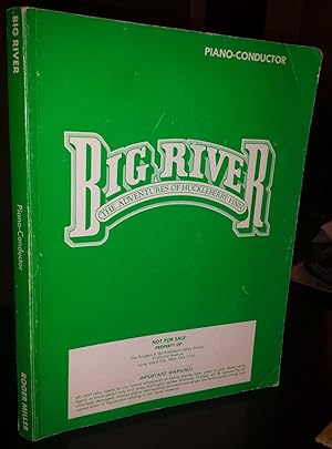 Seller image for Big River: The Adventures of Huckleberry Finn (for Piano-Conductor) for sale by Rob the Book Man