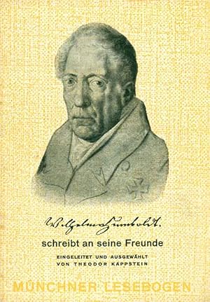 Seller image for Mnchner Lesebogen, Nr. 94. Wilhelm von Humboldt schreibt an seine Freunde. for sale by Online-Buchversand  Die Eule