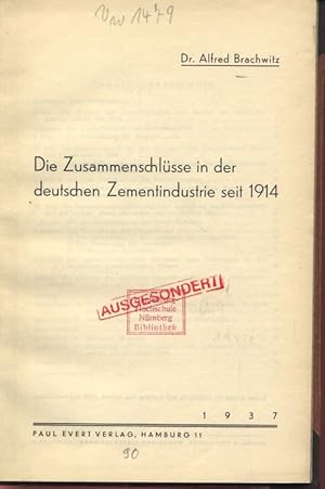 Imagen del vendedor de Die Zusammenschlsse in der deutschen Zementindustrie seit 1914. a la venta por Antiquariat Bookfarm
