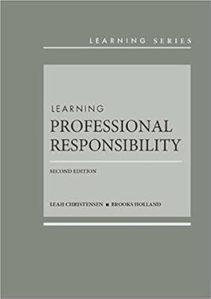 Imagen del vendedor de Learning Professional Responsibility: From the Classroom to the Practice of Law - CasebookPlus (Learning Series) a la venta por BarristerBooks