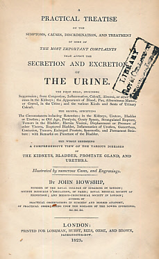 Image du vendeur pour A Practical Treatise on the Symptoms, Causes, Discrimination, and the Treatment of Some of the Most Important Complaints that Affect the Secretion and Excretion of the Urine mis en vente par Barter Books Ltd