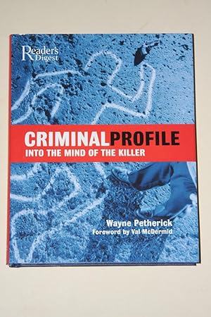 Criminal Profile - Into The Mind Of The Killer