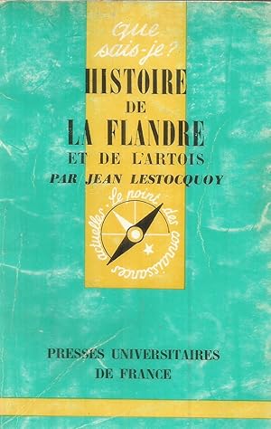 Que sais-je? Histoire de la Flandre et de l'artois