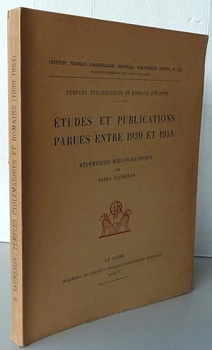 Temples ptolémaïques et romains d'Egypte études et publications parues entre 1939 et 1954 réperto...