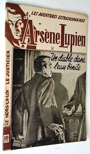 Les aventures extraordinaires d'Arsène Lupien, le hors-la-loi, le justicier no 58: Un diable dans...