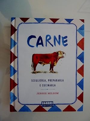 Seller image for "CARNE Sceglierla,prepararla e cucinarla" for sale by Historia, Regnum et Nobilia