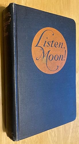 Imagen del vendedor de Listen Moon! a la venta por biblioboy