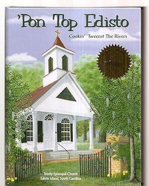 'Pon Top Edisto Cookin' 'Tweenst the Rivers