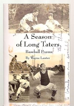 A Season of Long Taters (Baseball Poems)
