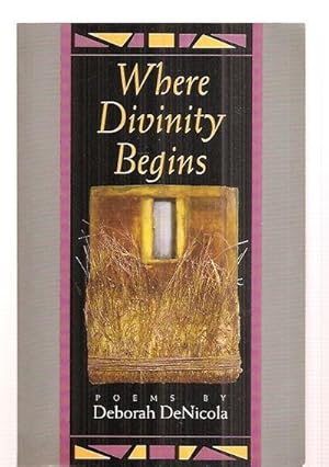 Seller image for Where Divinity Begins for sale by biblioboy