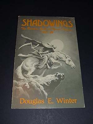 Imagen del vendedor de Shadowings: the Reader's Guide to Horror Fiction 1981-1982 Starmont Studies in Literary Criticism a la venta por biblioboy
