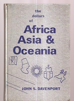 Image du vendeur pour THE DOLLARS OF AFRICA ASIA & OCEANIA mis en vente par biblioboy