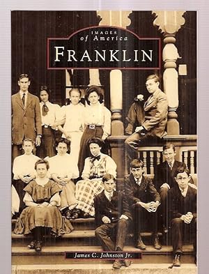 Imagen del vendedor de Images of America: Franklin a la venta por biblioboy