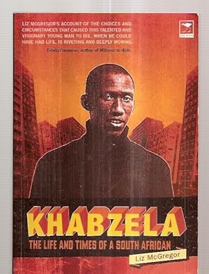 Immagine del venditore per Khabzela: The Life and Times of a South African venduto da biblioboy