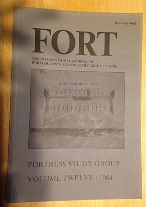 Bild des Verkufers fr Fort The International Journal of Fortification and Military Architecture Volume 12 1984 zum Verkauf von biblioboy