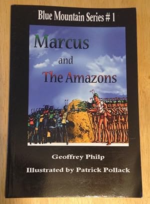 Seller image for Marcus and the Amazons Blue Mountain Series 1 for sale by biblioboy