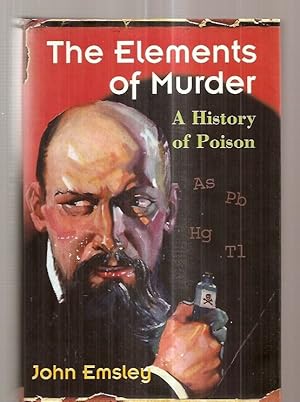 Imagen del vendedor de The Elements of Murder A History of Poison a la venta por biblioboy